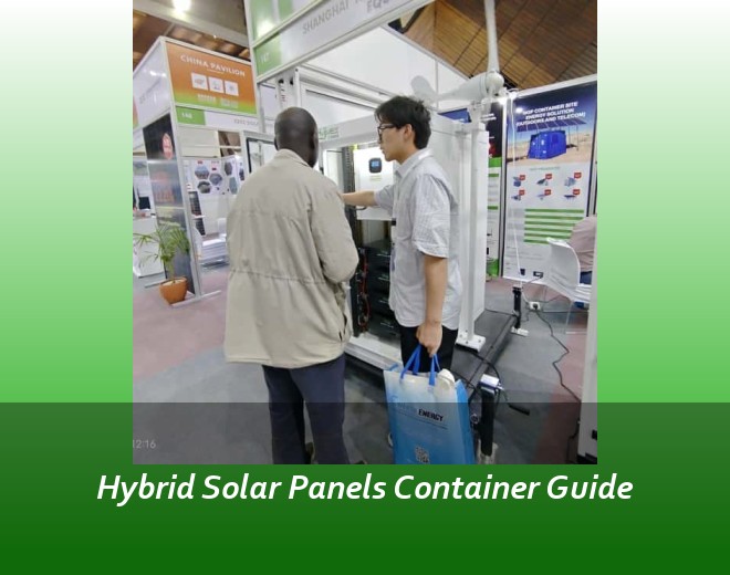 Hybrid Solar Panels Container Guide